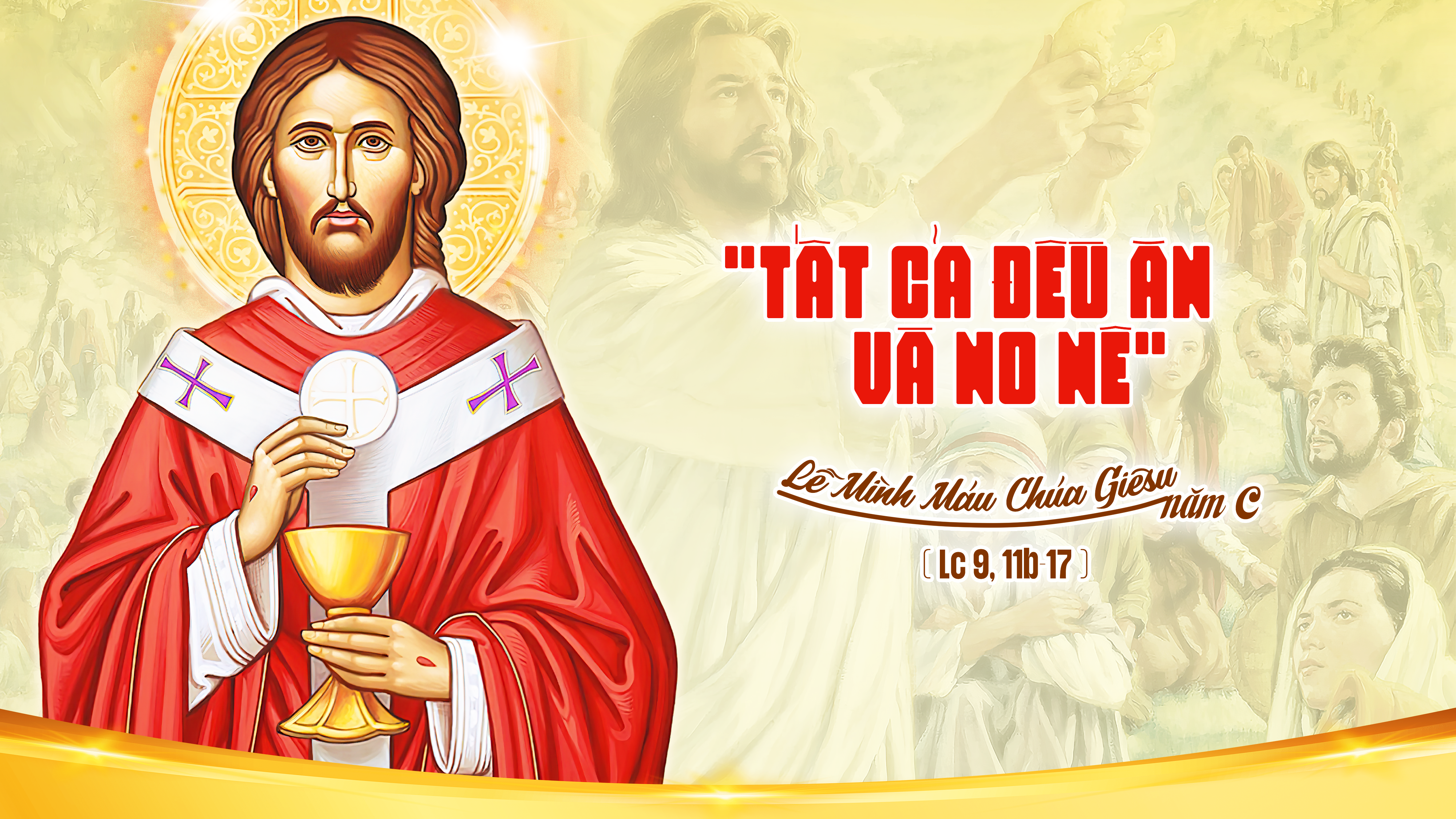 "Tất cả đều ăn và no nê": Chúa nhật Lễ Mình và Máu Chúa Giêsu - năm C